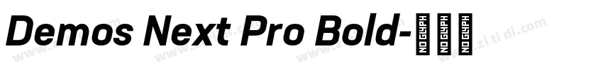 Demos Next Pro Bold字体转换